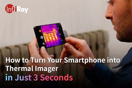 Hogyan alakítsuk az okostelefonját termikus képalkotóvá mindössze 3 másodperc alatt