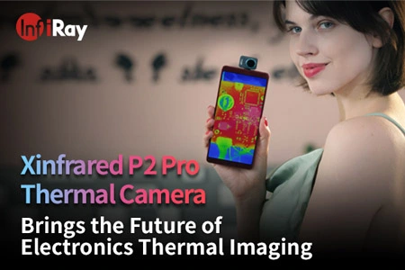 Az xinfrared p2 pro hőkamera az elektronika hőképalkotó jövőjét hozza