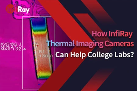 Hogyan infiray termikus képalkotó kamerák segíthet college labs?