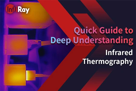 Gyors útmutató a mély megértés infravörös termográfia